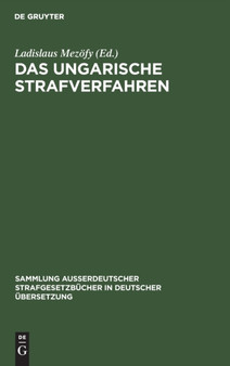 Das Ungarische Strafverfahren : Gesetzkraftige Verordnung Nr. 8 Von 1962 : 87