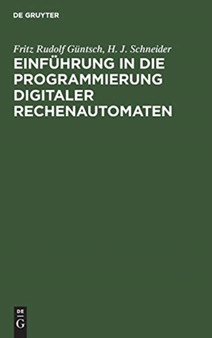 Einfuhrung in die Programmierung digitaler Rechenautomaten