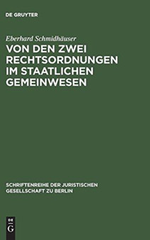 Von den zwei Rechtsordnungen im staatlichen Gemeinwesen : 18
