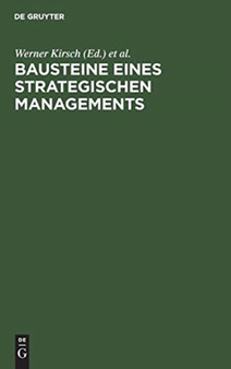 Bausteine eines Strategischen Managements