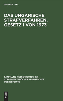 Das ungarische Strafverfahren. Gesetz I von 1973 : 103