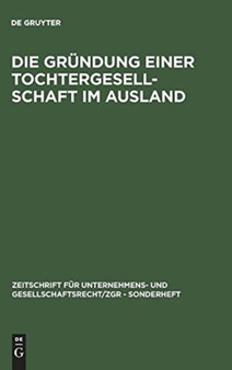 Die Grundung einer Tochtergesellschaft im Ausland : 3