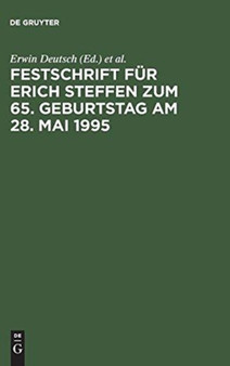 Festschrift Fur Erich Steffen Zum 65. Geburtstag Am 28. Mai 1995 : Der Schadensersatz Und Seine Deckung