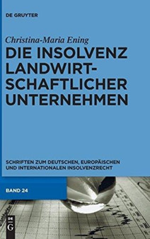 Die Insolvenz landwirtschaftlicher Unternehmen : 24