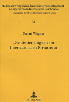 Die Testierfaehigkeit im Internationalen Privatrecht