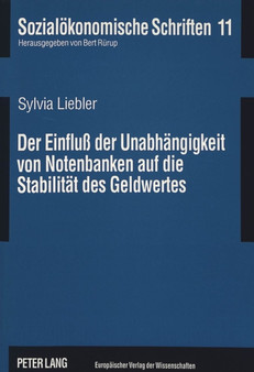 Der Einflu der Unabhaengigkeit von Notenbanken auf die Stabilitaet des Geldwertes