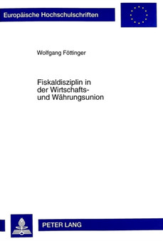 Fiskaldisziplin in Der Wirtschafts- Und Waehrungsunion : 2365