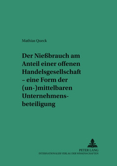 Der Niebrauch am Anteil einer offenen Handelsgesellschaft : Eine Form der (un-)mittelbaren Unternehmensbeteiligung
