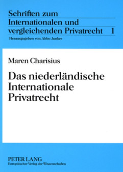 Das Niederlaendische Internationale Privatrecht : 1
