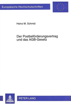 Der Postbefoerderungsvertrag und das AGB-Gesetz