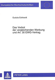 Das Verbot Der Vergleichenden Werbung Und Art. 30 Ewg-Vertrag : 1863