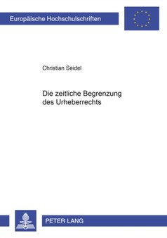Die Zeitliche Begrenzung Des Urheberrechts : 3529