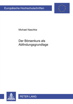 Der Boersenkurs ALS Abfindungsgrundlage : 3704