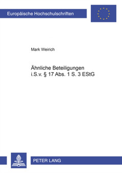 Aehnliche Beteiligungen I.S.V. ?? 17 Abs. 1 S. 3 Estg : 4018