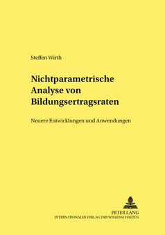 Nichtparametrische Analyse Von Bildungsertragsraten : Neuere Entwicklungen Und Anwendungen : 44