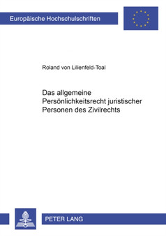 Das Allgemeine Persoenlichkeitsrecht Juristischer Personen Des Zivilrechts : 3811