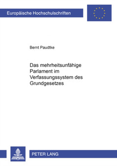 Das Mehrheitsunfaehige Parlament Im Verfassungssystem Des Grundgesetzes : 4220