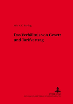 Das Verhaeltnis Von Gesetz Und Tarifvertrag : 39