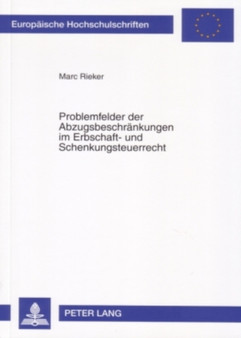 Problemfelder Der Abzugsbeschraenkungen Im Erbschaft- Und Schenkungsteuerrecht : 4549