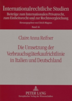 Die Umsetzung Der Verbrauchsgueterkaufrichtlinie in Italien Und Deutschland : 46