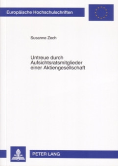Untreue Durch Aufsichtsratsmitglieder Einer Aktiengesellschaft : 4523