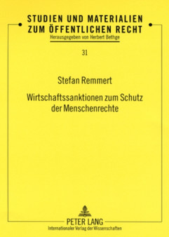 Wirtschaftssanktionen Zum Schutz Der Menschenrechte : Zur Frage Ihrer Vereinbarkeit Mit Dem Allgemeinen Zoll- Und Handelsabkommen (Gatt) : 31