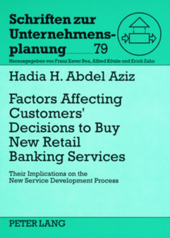 Factors Affecting Customers??? Decisions to Buy Retail Banking Services : Their Implications on the New Service Development Process- Empirical Study on the Egyptian Market : 79