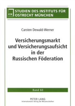 Versicherungsmarkt Und Versicherungsaufsicht in Der Russischen Foederation : 60