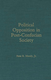 Political Opposition in Post-Confucian Society