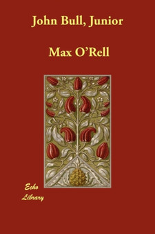 John Bull, Junior by Max O'Rell - Paperback
