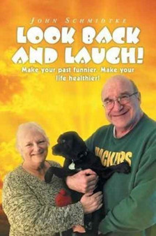 Look Back and Laugh by John Schmidtke - Paperback