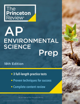 Princeton Review AP Environmental Science Prep, 2024 : 3 Practice Tests + Complete Content Review + Strategies & Techniques