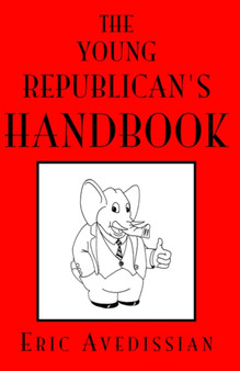 The Young Republican's Handbook by Eric Avedissian - Paperback