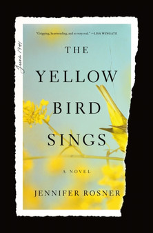 The Yellow Bird Sings : A Novel