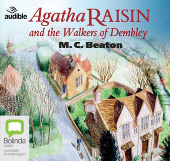 Agatha Raisin and the Walkers of Dembley : 4