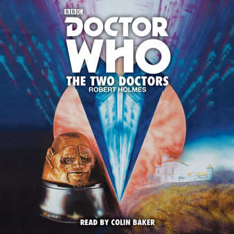 Doctor Who: The Two Doctors : A 6th Doctor novelisation