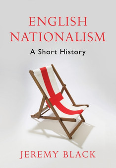 English Nationalism : A Short History