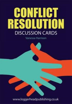 Conflict Resolution Discussion Cards : Help students think about how they can deal with conflicts appropriately