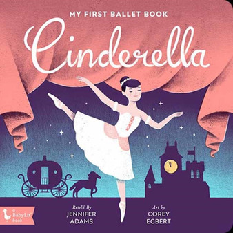 Cinderella : My First Ballet Book