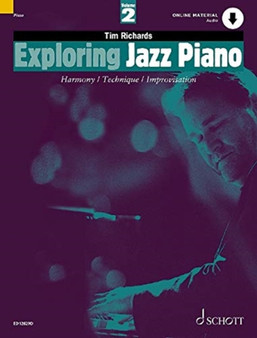 Exploring Jazz Piano Vol. 2 : Harmony  Technique  Improvisation 2