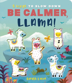 Be Calmer, Llama
