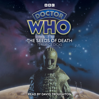 Doctor Who: The Seeds of Death : 2nd Doctor Novelisation
