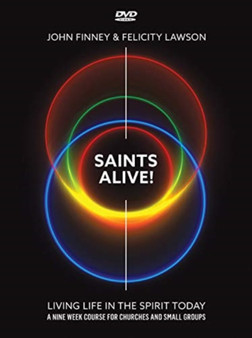 Saints Alive DVD : Living Life in the Spirit Today
