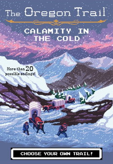 The Oregon Trail: Calamity in the Cold : 8