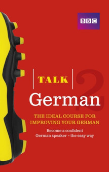 Talk German 2 (BookCD Pack) : The ideal course for improving your German