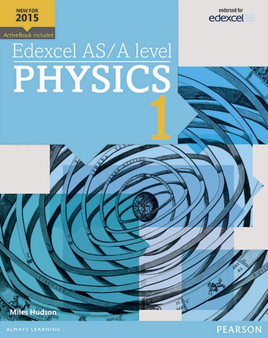 Edexcel ASA level Physics Student Book 1 + ActiveBook