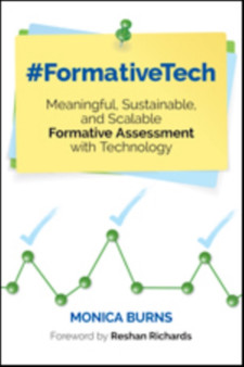 FormativeTech : Meaningful, Sustainable, and Scalable Formative Assessment With Technology