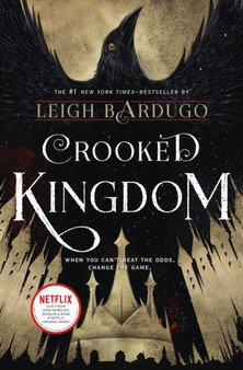 Crooked Kingdom : A Sequel to Six of Crows : 2