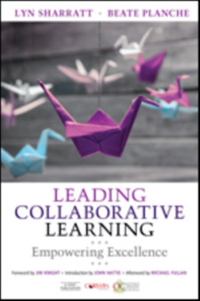 Leading Collaborative Learning : Empowering Excellence