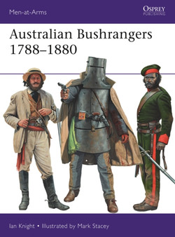 Australian Bushrangers 1788???1880
